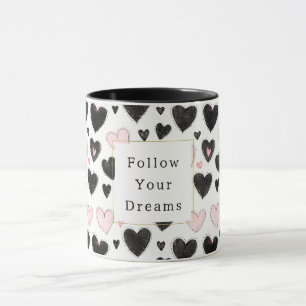 Caneca Pink Black Hearts Siga seus sonhos
