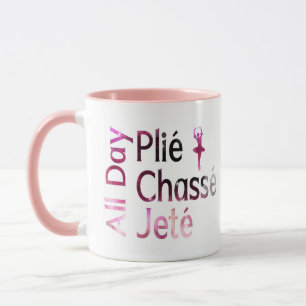 Caneca Plie, Chasse, Jete o Dia Todo ~ Design de Ballet