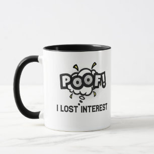 Caneca Poof I Perdeu Interesse Engraçado Neurodiversidade