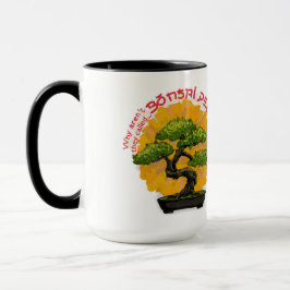 Caneca Por que eles não são chamados de Pessoas Bonsai?