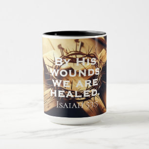 Caneca Por Suas Feridas Nós Somos Sarados