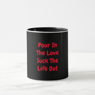 Caneca Pour In Love Chupa A Vida