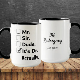 Caneca Presente Engraçado para Médico – Na Verdade é Dr(a