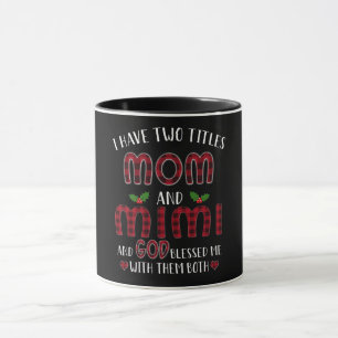 Caneca Presente Mimi Tenho Dois Títulos Mãe E Mimi