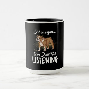 Caneca Presente para cães Inglês Bulldog Eu Ouvi Você Não