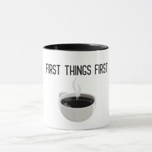 Caneca Primeiro café escuro das primeiras coisas