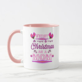 Caneca Primeiro Natal como mãe de uma menina