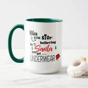 Caneca Quando Você Para de Acreditar no Papai Noel Você G