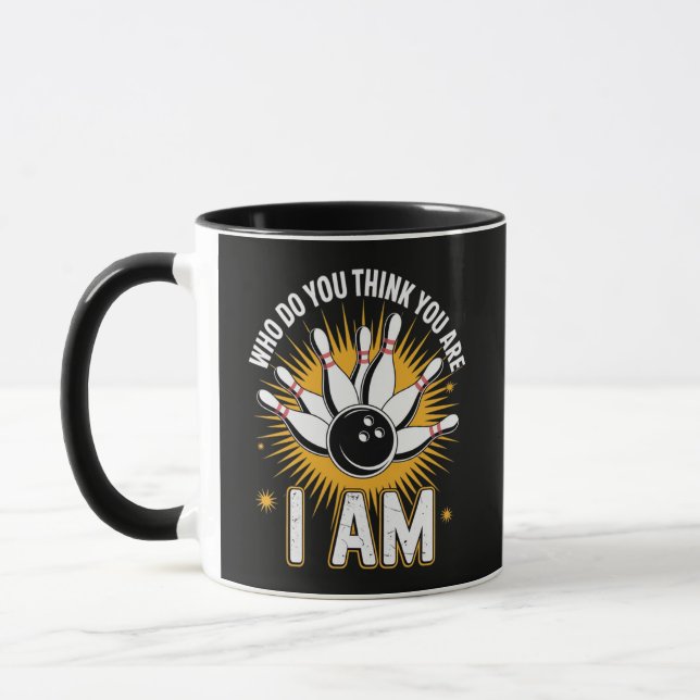 Caneca Quem Você Acha Que É Eu Sou Boliche (Esquerda)
