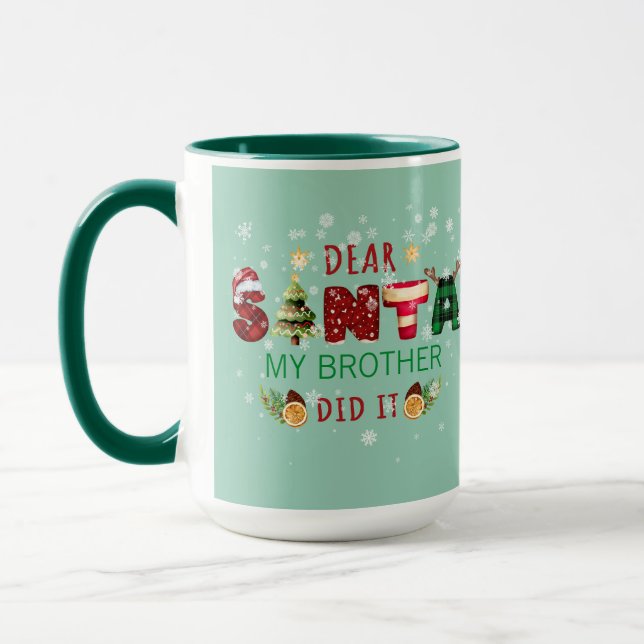 Caneca Querido Papai Noel Meu Irmão Fez Isso Clássico Nat (Esquerda)