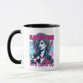 Caneca Rainha Elétrica - Nascida para seduzir o Palco