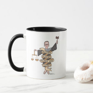Caneca RBG "Justiça, Justiça, Você Vai Perseguir" Mug