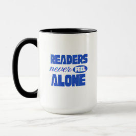 Caneca Readers Never Feel Alone
