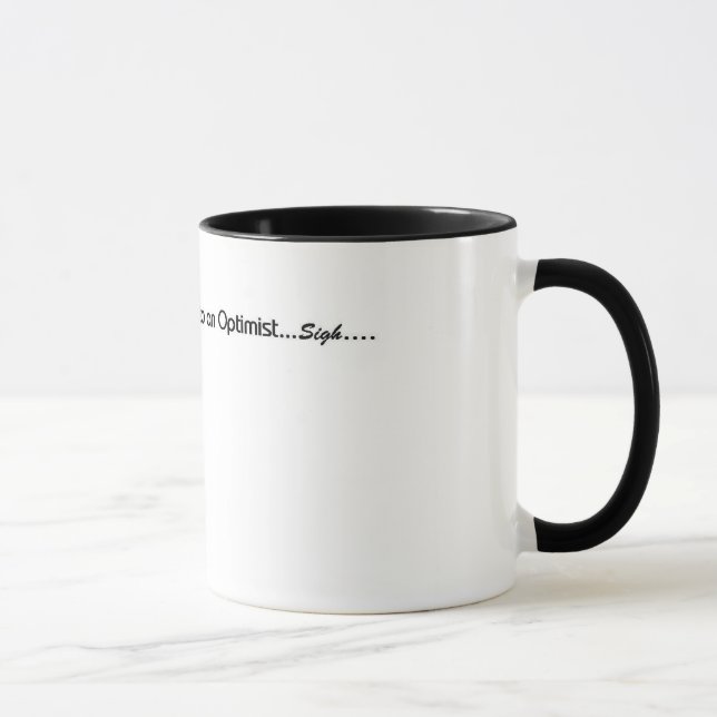 Caneca Realista casado a um suspiro do optimista…… (Direita)