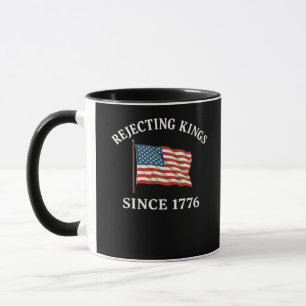 Caneca Rejeitando Reis Desde 1776 Estilo Essencial