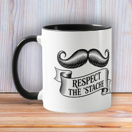 Caneca Respect the ’Stache Funny Moustache Lover
