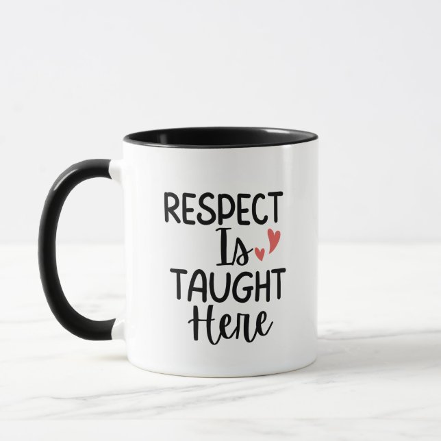 Caneca 'Respeito é Ensinado Aqui' Presente de Agradecimen (Esquerda)