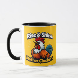 Caneca Rise and shine mother cluckers, roster quote 