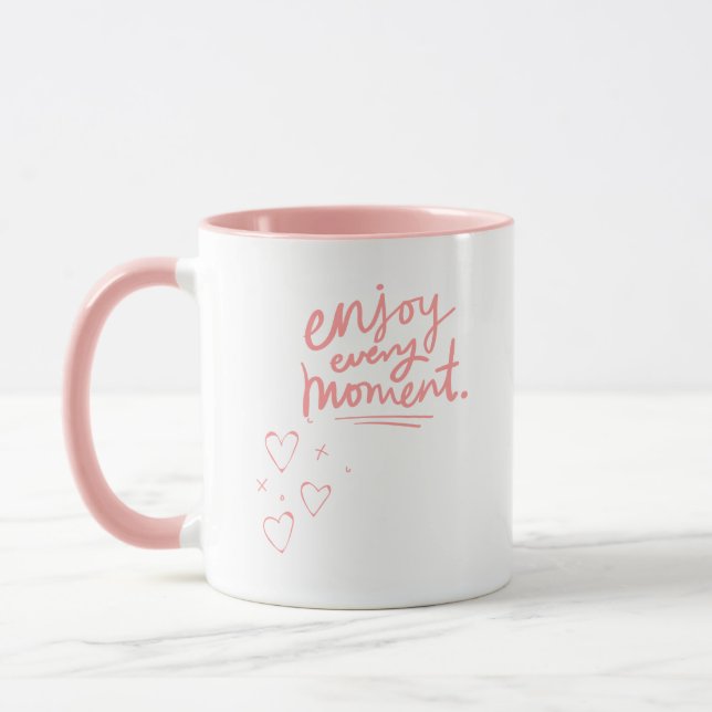 Caneca Rosa "Aproveite Cada Momento" (Esquerda)