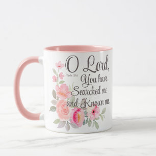 Caneca Salmo 139:1 O Senhor Você me procurou Flor