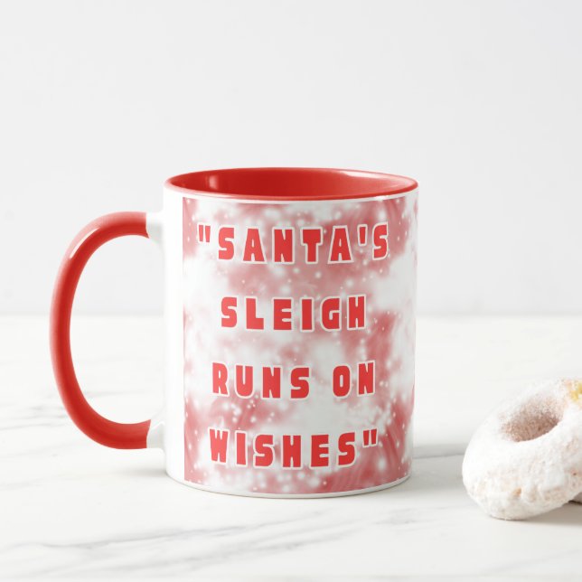 Caneca Santa's Sleigh Runs On Wishes (Com Donut)