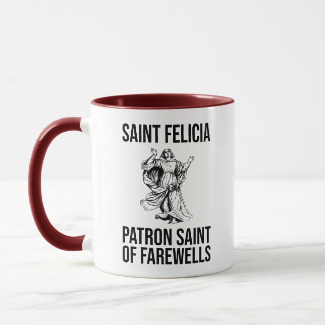 Caneca Santo Felicia, Patron Santo de Farewells (Esquerda)