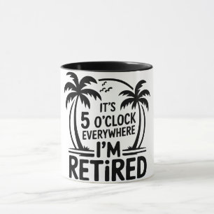 Caneca São 5 da Tarde em Qualquer Lugar Estou Aposentado 