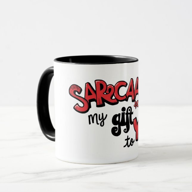 Caneca Sarcasm Is My Gift to You Card Tasse (Frente Esquerda)