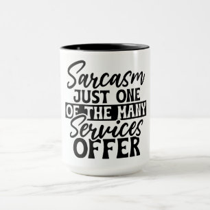 Caneca Sarcasm Services Mug