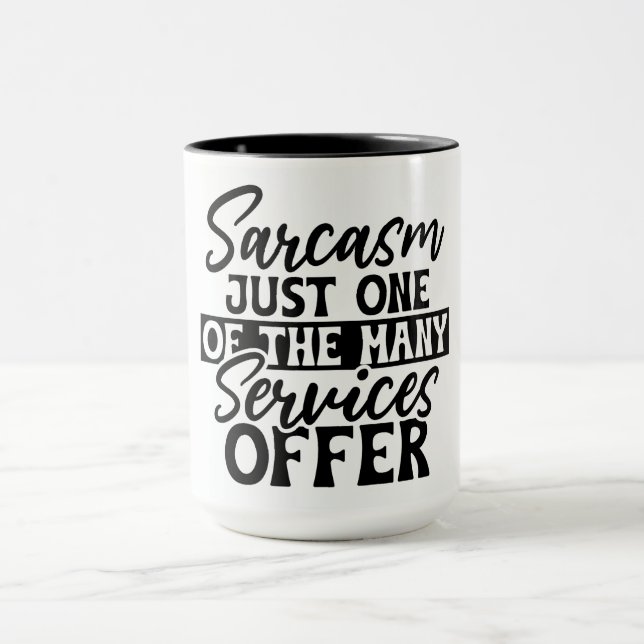 Caneca Sarcasm Services Mug (Centro)