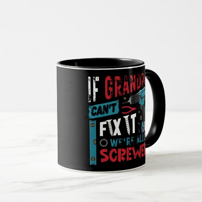 Caneca Se o vovô não consegue consertá-lo (Frente Esquerda)