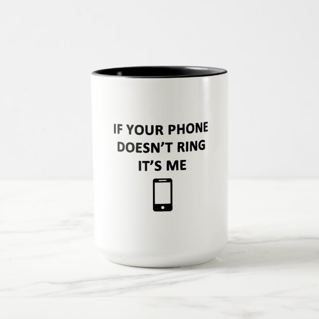 Caneca Se Seu Telefone Não Toca É Eu (Centro)