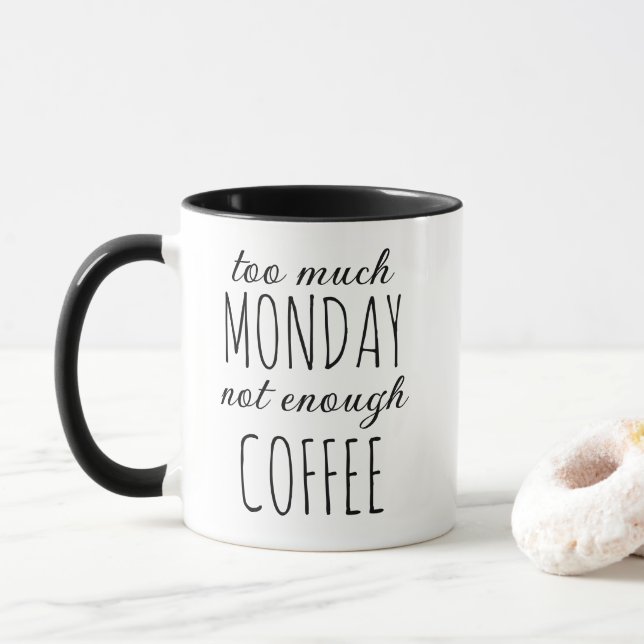 Caneca Segunda-Feira Demais Não Chega Café (Com Donut)