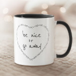 Caneca Seja gentil ou saia do branco preto, simples, de c<br><div class="desc">Todo texto pode ser personalizado. Que as pessoas saibam que não são bem-vindas com uma caneca de café "Ser legal" ou "Ir embora". Todas as palavras são simples de personalizar com qualquer citação inspiradora, discurso engraçado, nome, iniciais ou outro texto de sua escolha. Você pode encher seu copo com uma...</div>