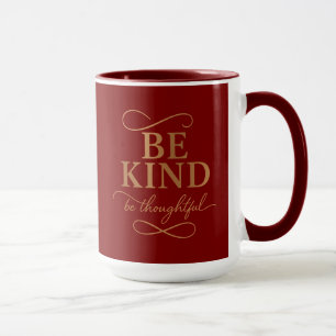 Caneca Seja Gentil Seja Atencioso