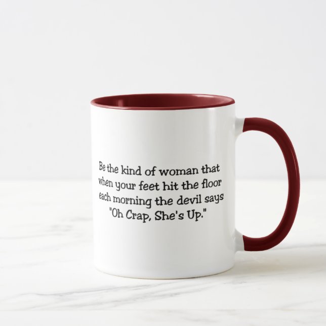 Caneca Seja o tipo da mulher (Direita)