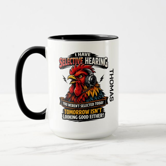 Caneca Selective Hearing Cat Mug | Funny Rooster (Esquerda)