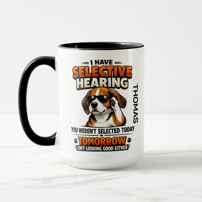 Caneca Selective Hearing dog Mug | Funny Coworker (Esquerda)