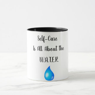 Caneca Self-Crae Is All About the W.AT.E.R. Mug