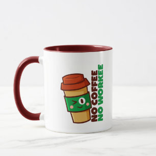 Caneca Sem Café, Sem Mug De Trabalho