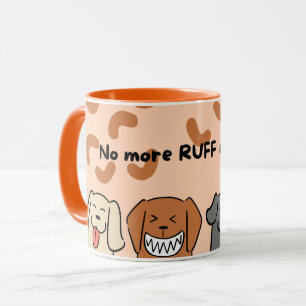 Caneca Sem Mais RuFF Manhãs Café Mug - Cachorro Lover