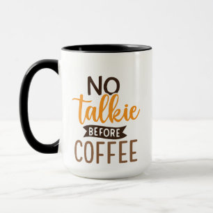 Caneca Sem Talkie Antes Do Café   Design de presentes de 