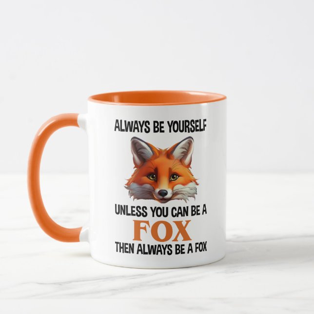 Caneca Sempre Seja Você Mesmo, a Menos Que Você Possa Ser (Esquerda)