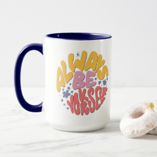 Caneca Sempre Seja Você Mesmo - Letra Mão