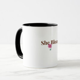 Caneca She Blooms Feminine Inspirational Coffee Mug  