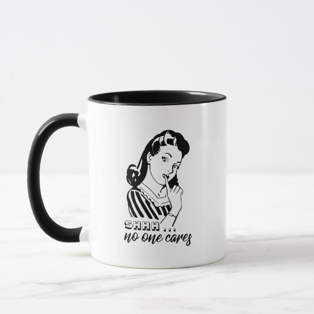 Caneca Shhh… ninguém importa-se (Esquerda)
