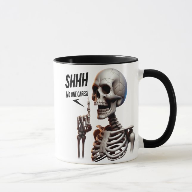 Caneca SHHH. Ninguém Se Preocupa Com O Esqueleto Com Sina (Direita)