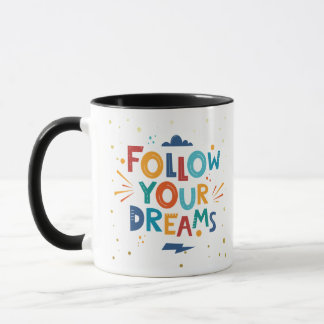 Caneca Siga seus sonhos melhores dias antes
