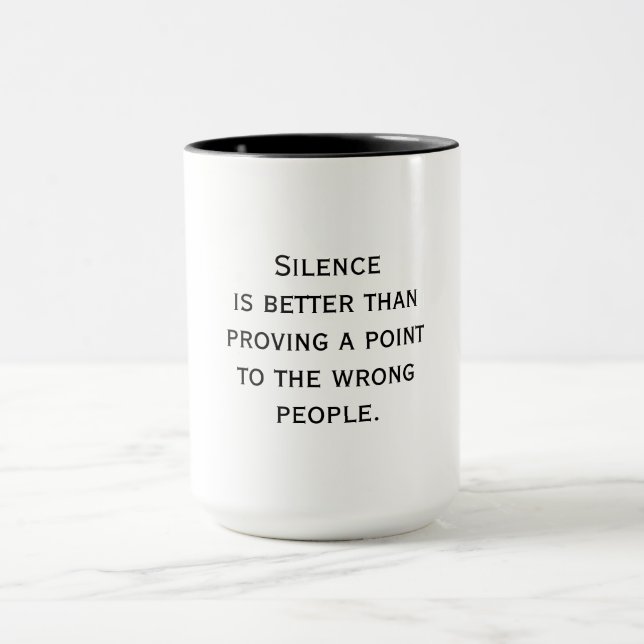 Caneca Silence Is Better - Wise Quote (Centro)