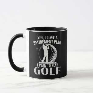 Caneca Sim Eu Tenho Um Plano De Aposentadoria Golfe Golfe